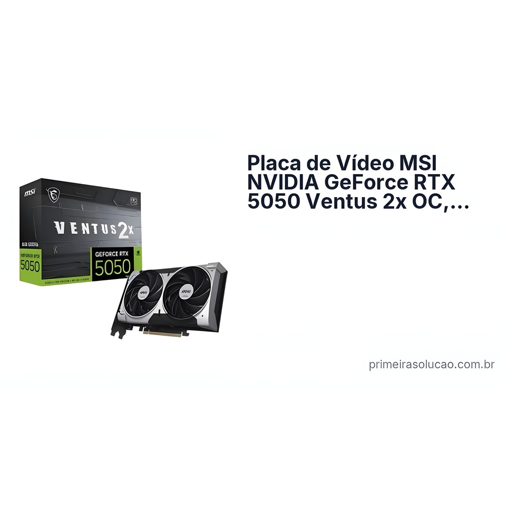 Tarjeta De Video Nvidia Rtx 5050 Ventus 2x Oc 8GB Gddr6