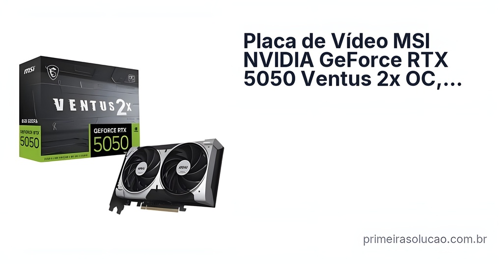 Tarjeta De Video Nvidia Rtx 5050 Ventus 2x Oc 8GB Gddr6